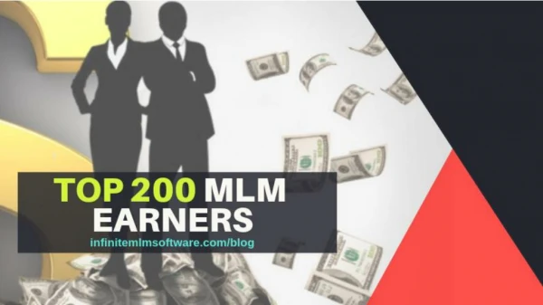 Top 200 MLM Earners in Network Marketing Industry - Top Earners