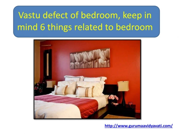Vastu defect of bedroom, keep in mind