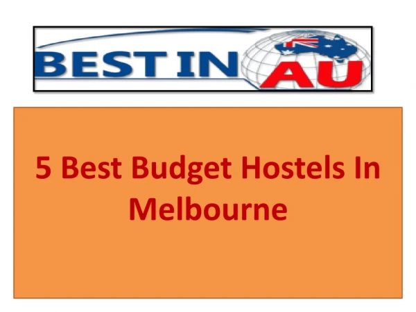 5 best budget hostels in Melbourne