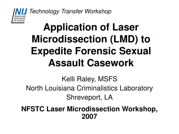 Application of Laser Microdissection (LMD) to Expedite Forensic Sexual Assault Casework