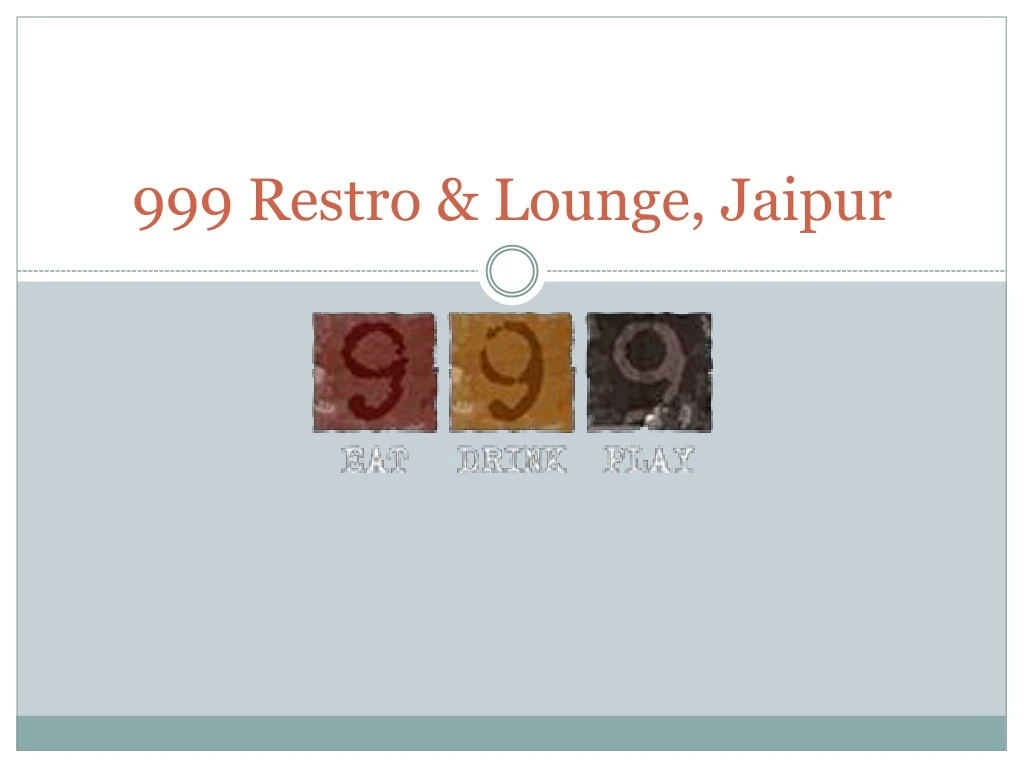 999 restro lounge jaipur