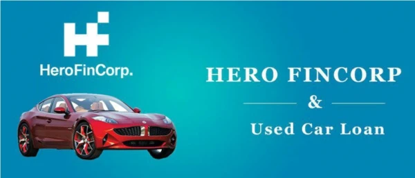 Hero Fincorp Used Car Loan in Hyderabad