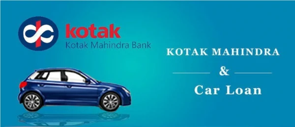 Kotak Mahindra Bank Car Loan in Hyderabad