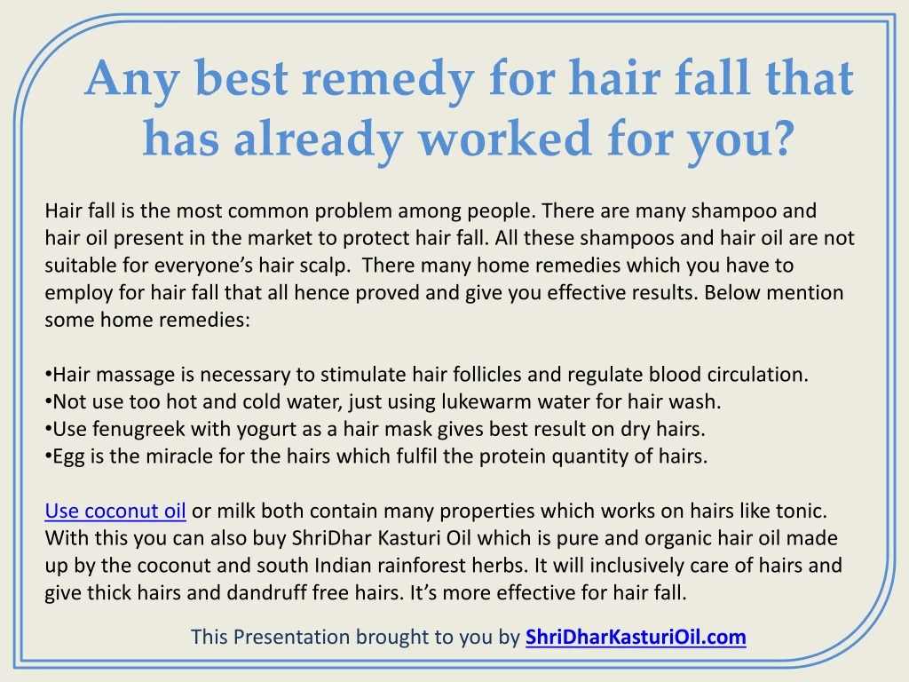 any best remedy for hair fall that has already
