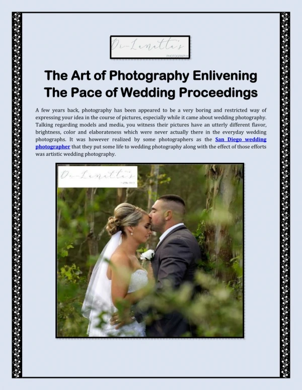 The Art of Photography Enlivening The Pace of Wedding Proceedings