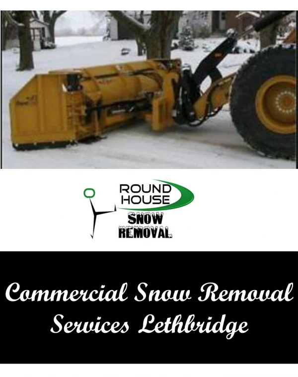 Commercial Snow Removal Services Lethbridge