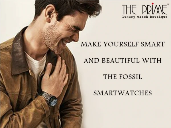 Make Yourself Smart And Beautiful With The Fossil Smartwatches