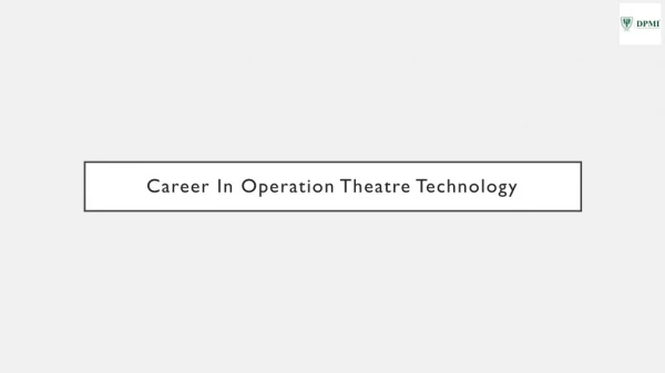 Career in Operation Theatre Technology