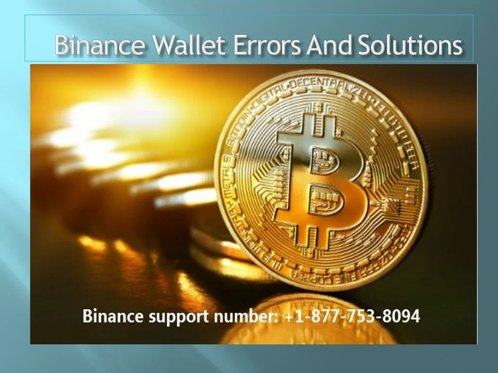 binance wallet errors and solutions