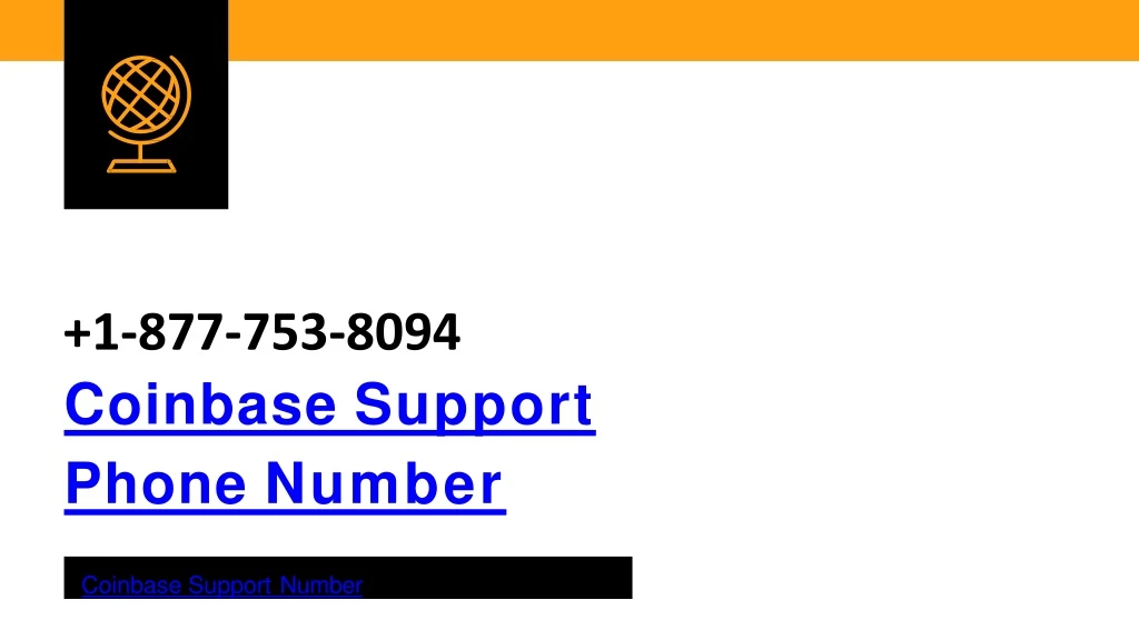 1 877 753 8094 coinbase support phone number
