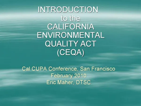 Cal CUPA Conference, San Francisco February 2010 Eric Maher, DTSC