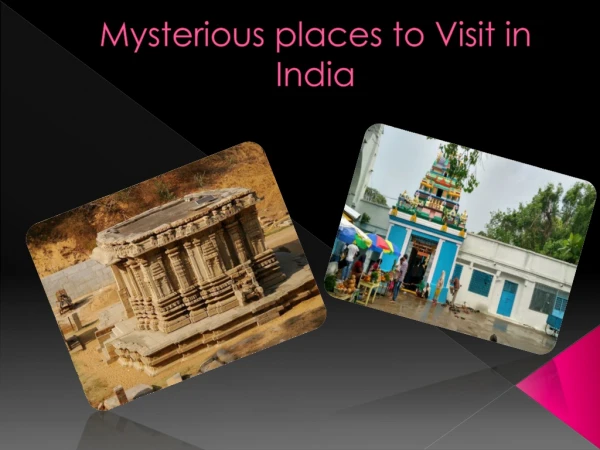 Road Trips to Mysterious Places in India