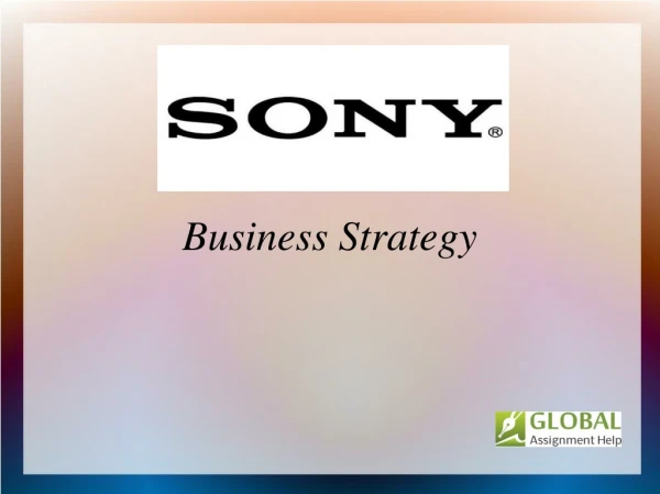 The Analysis Of Business Strategy and Objectives Of SONY