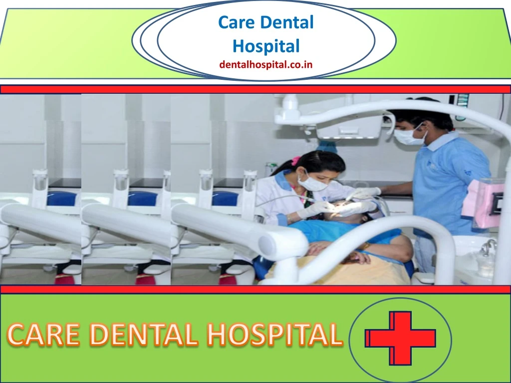 care dental hospital dentalhospital co in