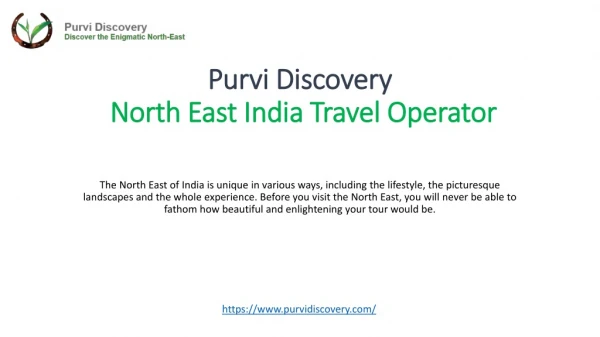 North East India Travel Operator | Purvi Discovery