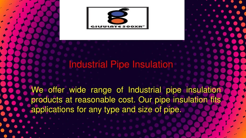 industrial pipe insulation