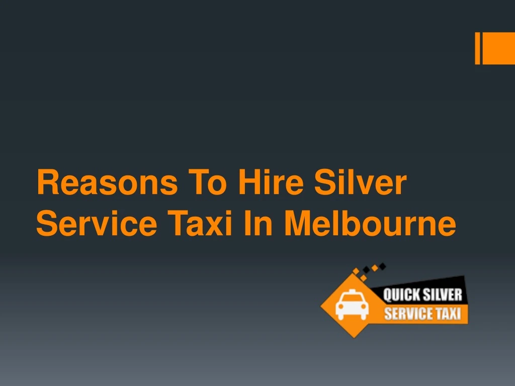 reasons to hire silver service taxi in melbourne