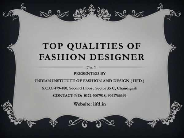 Top qualities of a fashion designer