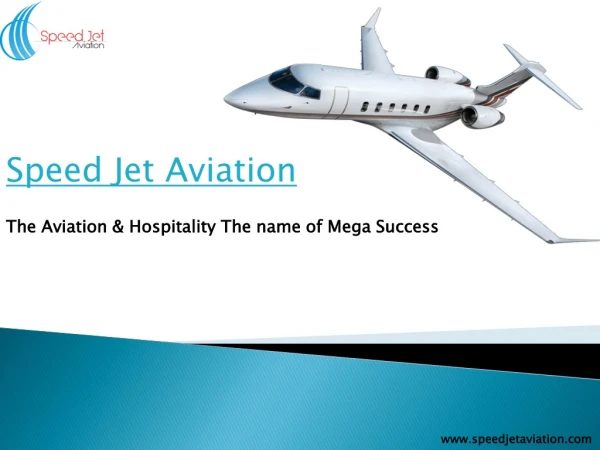 Speed Jet Aviation - Best Institute for Aviation & Hotel Management