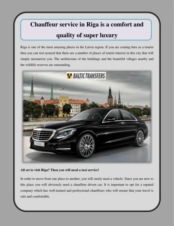 Chauffeur service in Riga is a comfort and quality of super luxury