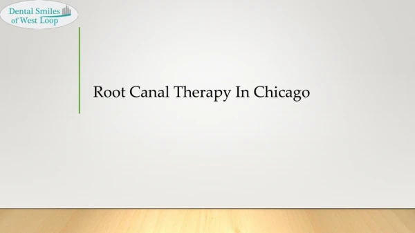 Root Canal Therapy In Chicago