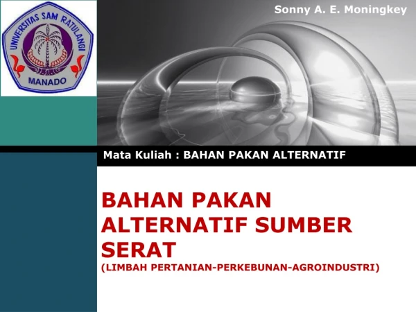 Bahan Pakan Alternatif Limbah Pertanian, Perkebunan dan Agroindustri