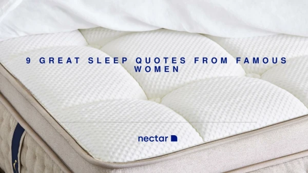 9 Great Sleep Quotes From Famous Women
