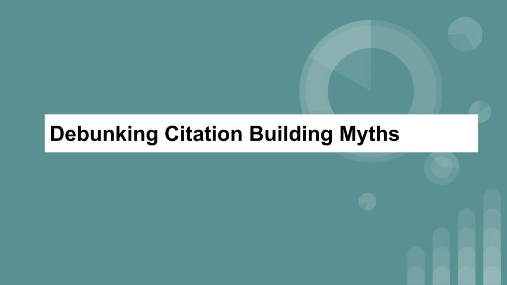 debunking citation building myths
