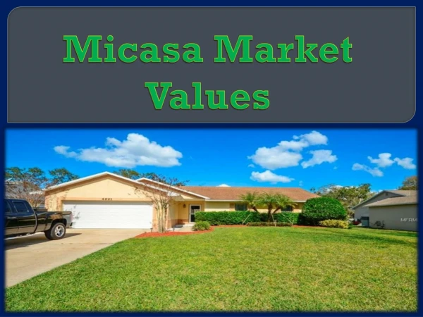 Micasa Market Values
