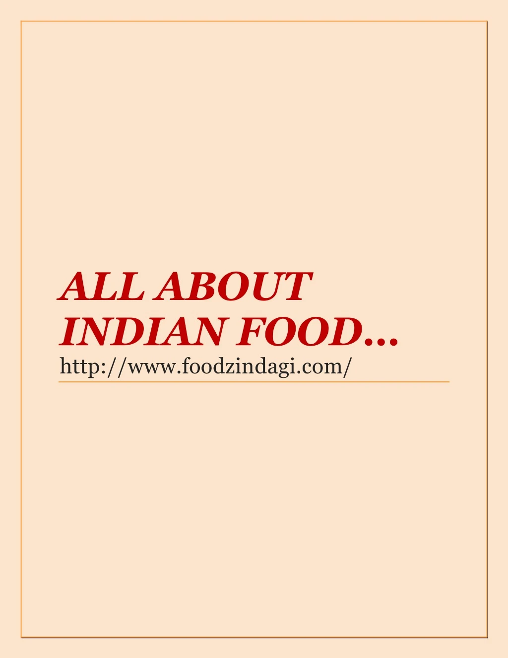 all about indian food http www foodzindagi com
