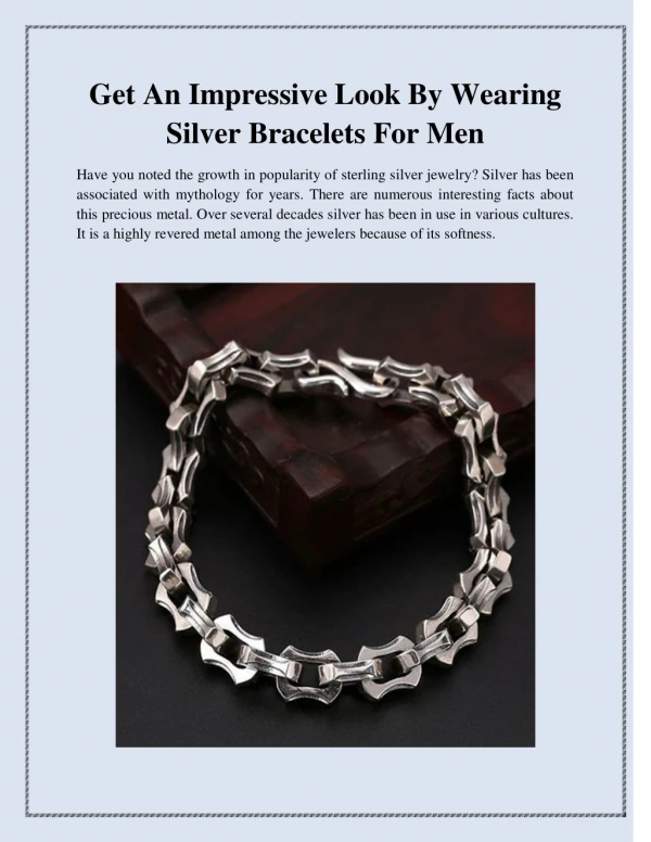 Get An Impressive Look By Wearing Silver Bracelets For Men