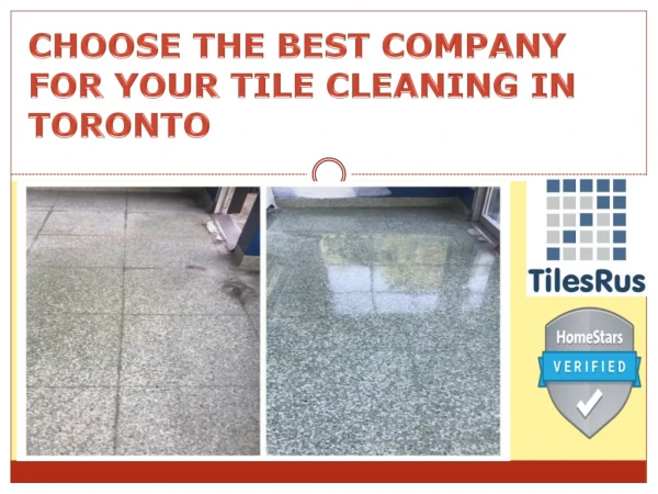 CHOOSE THE BEST COMPANY FOR YOUR TILE CLEANING IN TORONTO