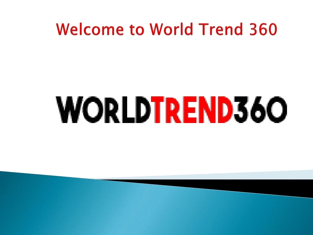 welcome to world trend 360