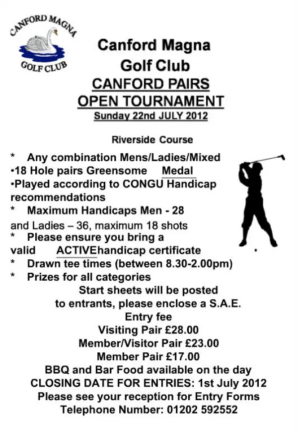 Canford Magna Golf Club CANFORD PAIRS OPEN TOURNAMENT Sunday 22nd JULY 2012 Riverside Course
