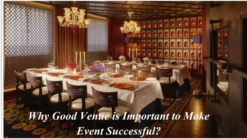 why good venue is important to make event successful