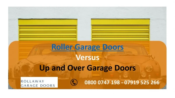 Roller Garage Doors Versus Up and Over Garage Doors