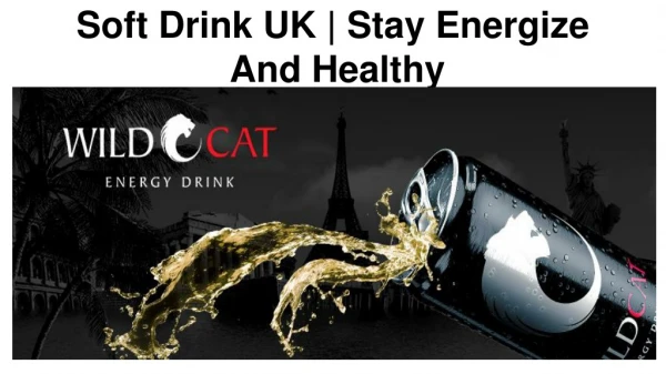 Soft Drink UK | Stay Energise And Healthy