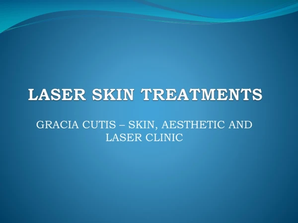 Laser Skin Treatments