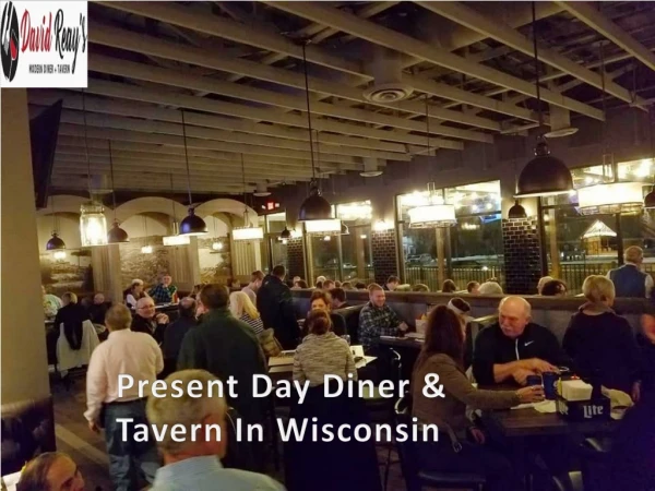 Present Day Diner And Tavern In Wisconsin