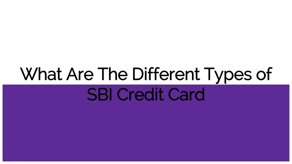 what are the different types of sbi credit card