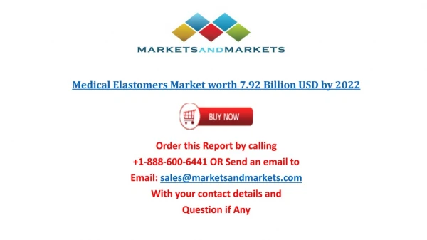 Medical Elastomers Market worth 7.92 Billion USD by 2022