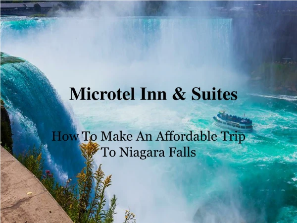 How To Make An Affordable Trip To Niagara Falls