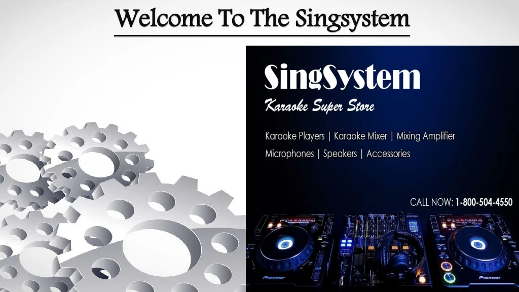 welcome to the singsystem