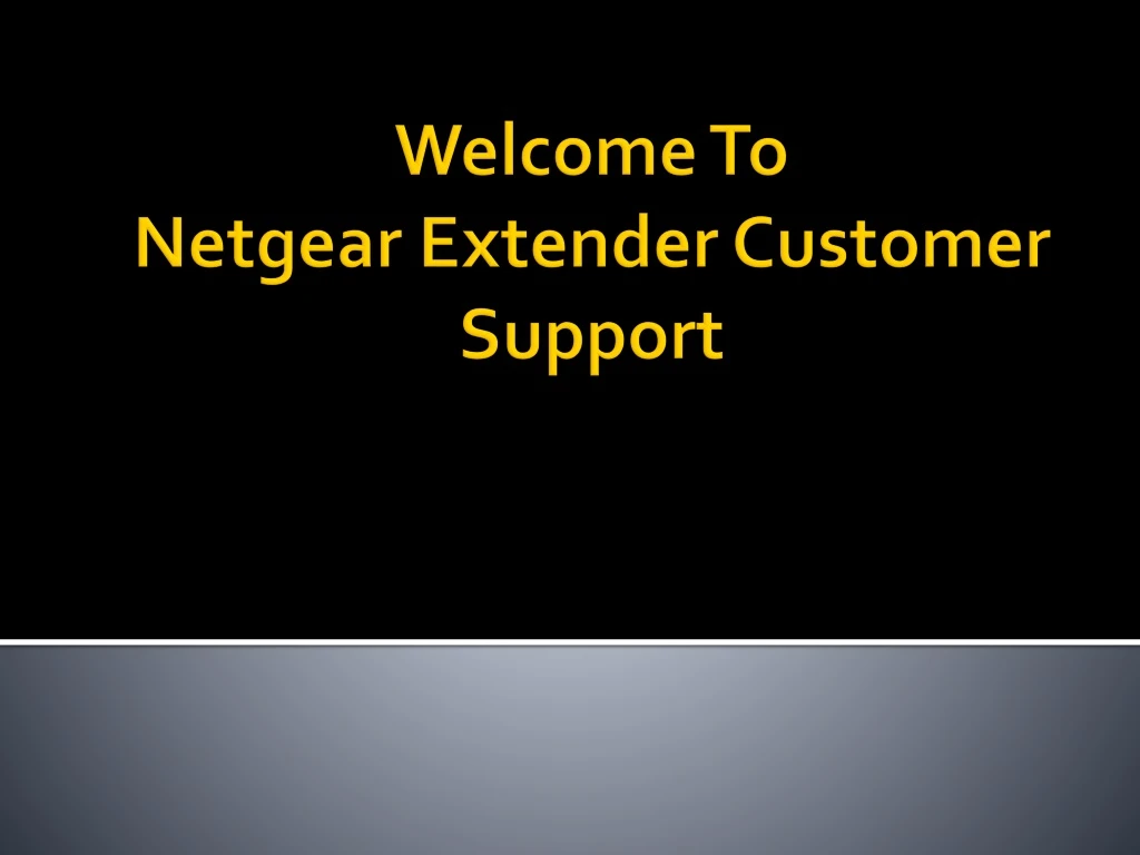 welcome to netgear extender customer support