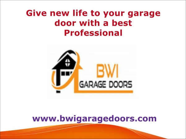 Give new life to your garage door with a best Professional