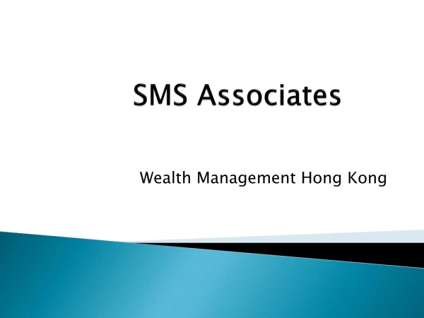 Wealth Management Hong Kong | SMS Associates