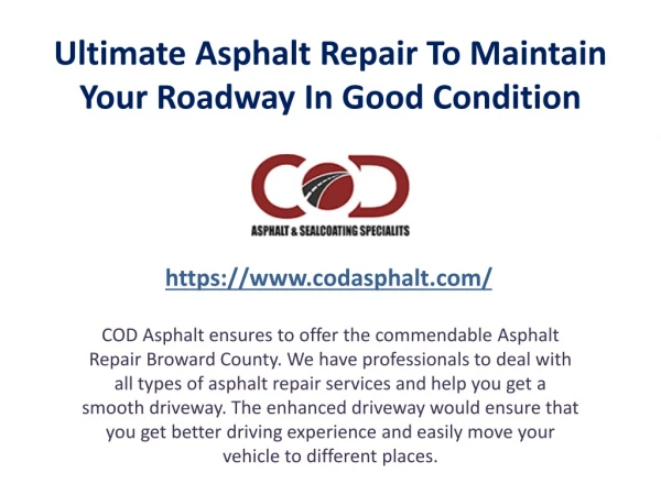 Ultimate Asphalt Repair To Maintain Your Roadway In Good Condition