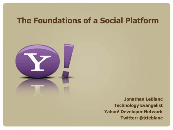 Foundations of a Social Application Platform