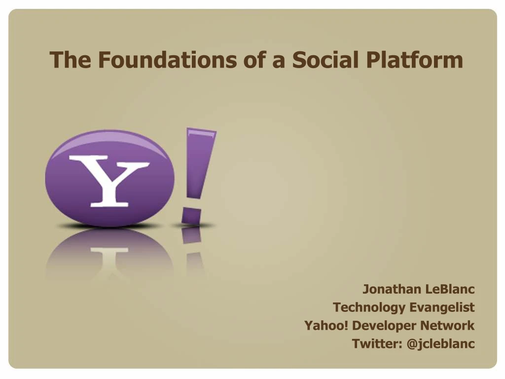 the foundations of a social platform