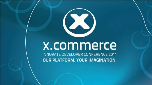 2011 Innovate - X.commerce Identity